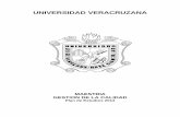 UNIVERSIDAD VERACRUZANA · 2013-05-21 · 6 de diseñar, implementar, operar, evaluar y mejorar sistemas de gestión de la calidad sin descuidar la protección del medio ambiente