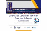 Presentación de PowerPointintercisev2019.org.ar/pdfs/S5-02-Antonio-Amengual.pdfSistemas de Contención Vehicular: Barandas de Puente. III InterCISEV, Buenos Aires, 19 Septiembre 2.019