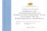 Alimentación en Educación Infantil. Una revisión de la ...tauja.ujaen.es/bitstream/10953.1/5654/1/Momblanc... · revisión de la bibliografía científica Alumno/a: Rosa María