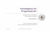 Paradigmas de Programación - Dynadatadynadata.com/ITVER/Docs/Simulacion/UNIDAD 3 HERRAMIENTAS... · 2015-10-09 · 11 Feb. 2011. César Vaca Rodríguez, Dpto. de Informática, UVa.