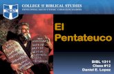 BIBL 1311 Otoño 2009 Prof. Daniel E. López El Pentateuco · PACTO ABRAHAMICO Ministerios EN PROFUNDIDAD 2008 Génesis 17:1-14 1 Era Abram de edad de noventa y nueve años, cuando