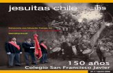 150 años - Jesuitas Chile · un buen colegio, dado que la población proveniente de 3 jesuitas chile. Alemania crecía. Así, ... La labor de los jesuitas no se reducía al trabajo
