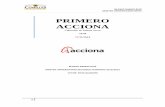 PRIMERO ACCIONA - Comillas · 2018-05-16 · Es de destacar que por ejemplo en Acciona Agua (una de las principales áreas de negocio de la compañía) se produjo, aumento de contrataciones