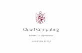 Cloud Computing - Facultad de Ciencias Administrativas y ... · •Los proveedores de internet comenzaron ofreciendo servicios de e-mail, web-hosting, almacenamiento dedatos, servidoresfísicos