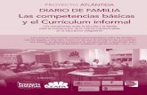 DIARIO DE FAMILIA Las competencias básicas y el Currículum ...ceipsantacecilia.centros.educa.jcyl.es/sitio/upload/Diario_de_familia... · Pero qué son las competencias básicas