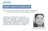 SHIGEO SHINGO IN MEMORIAM€¦ · © asenta 16 de noviembre de 2015 en el 25º aniversario de su fallecimiento (8 de enero de 1909 - 14 de noviembre de 1990) shigeo shingo in memoriam