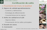 1. Presentación del Cirad y de QualiSud 2. Signos de ...agritrop.cirad.fr/552806/1/document_552806.pdf · internacional de investigación ... - Tipicidad, conservación y control