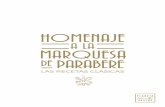 HOMENAJE A LA MARQUESA DE PARABERE · recetas más emblemáticas de la Marquesa de Parabere, tal y como ella nos ... su restaurante el 10 de abril de 1936 y, en un tiempo récord,