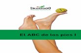 El ABC de los pies I1).pdf · 2013-11-11 · Nuestro principal deseo es que se encuentre bien en SKOMODO. Tan bien como sus pies en nuestros zapatos naturalmente sanos. • Según