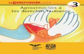 Fascículo Aproximación a TREs los derechos humanosmuseodelasconstituciones.unam.mx/nuevaweb/wp... · la sociedad, qué tipos de constituciones existen y cuáles son las que ha tenido