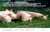 PLAN DE EMERGENCIA EN LOS ESTADOS UNIDOS MEXICANOS · Plan de emergencia para la atención de un brote de peste porcina africana en los Estados Unidos Mexicanos 4 INTRODUCCIÓN El
