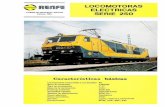 Renfe - Album de Material Motor - Locomotoras Eléctricas Serie … · ELECTRICAS SERIE 250 Características básicas Locomotoras construidas y contratadas 40 Años de recepci6n Tipo