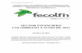 SECTOR FINANCIERO COLOMBIANO A JUNIO DE 2015 FECOLFIN...Tasas de Interés de la Cartera de Crédito por Modalidad de Crédito. .13 2.3. Comportamiento de los Bancos de propiedad Cooperativa: