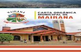 CARTA ORGÁNICA MUNICIPAL DE MAIRANA · 1. Cumplir la Carta Orgánica Municipal de Mairana y demás disposiciones legales municipales. 2. Participar activamente en la gestión pública