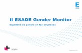 II ESADE Gender Monitoritemsweb.esade.edu/wi/Prensa/ESADE_Gender_Monitor_2017.pdfDE LA FAMILIA El PAPEL DE LA EMPRESA CONCLUSIONES Y FICHA TÉCNICA PRINCIPALES BARRERAS II ESADE Gender