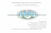 UNIVERSIDAD SAN CARLOS DE GUATEMALA · 2020-03-18 · universidad san carlos de guatemala facultad de ciencias mÉdicas asesorado por: dra. amy castro de reyes avances en el conocimiento