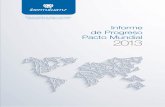 Informe de Progreso Pacto Mundial 2013 - Ibermutua · y distintivas de la mutua: su especial sensibilidad hacia las peculiaridades autonómicas y regionales, que se concreta y canaliza