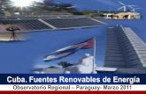 Cuba. Fuentes Renovables de EnergíaDefinir vías de estímulo para incrementar el aprovechamiento de las fuentes renovables de energía por parte de productores individuales, centros