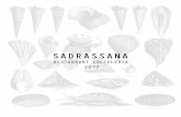 2017 - Sadrassana · y tamarindo, espuma de hinojo marino, caviar de soja y wasabi Llobarro salvatge a la mallorquina amb parmentier de peix de roca Lubina salvaje a la mallorquina