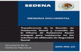 MEMORIA DOCUMENTALtransparencia.sedena.gob.mx/pdf/Memorias_doc/SDN-MD-26.pdf · tecnologías educativas innovadoras e inaugura la Casa Telmex-SEDENA, el 19 de febrero de 2008, dependiendo