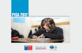 PISA 2012archivos.agenciaeducacion.cl/PISA_2012_Folleto_informativo.pdf · Los contenidos y las habilidades se miden en contextos relacionados con situaciones personales, sociales,