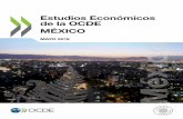 Estudios Económicos de˜la˜OCDE MÉXICO - gob.mx · Las emisiones de partículas diminutas en la Ciudad de México son aún altas..... 75 Gráfica 1.1. El crecimiento no ha sido