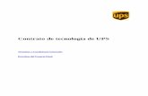 Contrato de tecnología de UPS · 2019-01-05 · para usar o acceder, según sea aplicable, a la Tecnología de UPS y la Documentación Técnica relacionada en el Territorio Autorizado