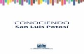 CONOCIENDO SAN LUIS POTOSÍinternet.contenidos.inegi.org.mx/.../cono_2014/702825066147.pdf · Conociendo San Luis Potosí es una selección de datos que el Instituto Nacional de Estadística