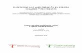 EL DERECHO A LA ALIMENTACIÓN EN ESPAÑA DESAFÍOS Y … · 2018-09-17 · El derecho a la alimentación en España: desafíos y propuestas. Resumen ejecutivo Aportación del ODA-E