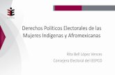 Derechos Políticos Electorales de las Mujeres Indígenas y ...•Secretaría de Asuntos Indígenas del Gobierno del Estado de Oaxaca (2013). Hacia el reconocimiento de un estado multicultural
