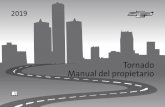 CMY Manual del propietario · 2019 Tornado Manual del propietario 2019 Tornado NÚMERO DE PARTE. 84257732 A C M Y CM MY CY CMY K 19_CHEV_Tornado_COV_es_MX_U_84257732A_2017FEB12.ai