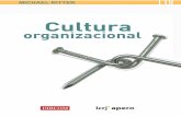 Cultura Organizacional · 2 Ritter, Miguel Cultura Organizacional: gestión y comunicación – 1ª ed. – Buenos Aires La Crujía 2008 ISBN 978-987-601-058-0 1. Gestión Empresaria.