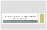Introducción a Evaluación al Desempeño · del Estado de Nuevo León para la consolidación de Presupuesto por Resultado (PpR) y el Sistema de Evaluación del Desempeño (SED).