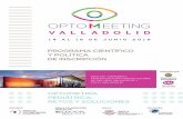 OPTO EETINGcoocv.es/banco/archivos/Programa OPTOMV.pdfOPTO EETING 14 AL 16 DE JUNIO 2019 BIENVENIDOS A OPTOM MEETING VALLADOLID Como presidente del Consejo General de Colegios de Ópticos-Optometristas