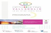 OPTO EETING - valladolid2019.cgcoo.es · OPTO EETING 14 AL 16 DE JUNIO 2019 BIENVENIDOS A OPTOM MEETING VALLADOLID Como presidente del Consejo General de Colegios de Ópticos-Optometristas