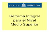 Reforma Integral para el Nivel Medio Superioruap.uaz.edu.mx/portal/system/files/sitio/archivos/riems...Competencias Docentes Que constituyen el perfil del docente en el MCC del SNB