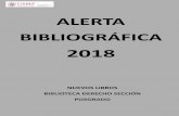 ALERTA BIBLIOGRÁFICA · PDF file

alerta bibliogrÁfica 2018 nuevos libros biblioteca derecho secciÓn posgrado
