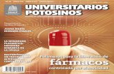Editorial - Universidad Autónoma de San Luis Potosí...medicamento en el momento y lugar correcto, y así mantener un control preciso para la liberación de fármacos. Dichas matrices
