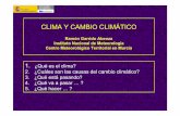 CLIMA Y CAMBIO CLIMÁTICO - Ecorresponsabilidad · 2. ¿Cuáles son las causas del cambio climático? Cambio climático (Conferencia de Río, 1992): “Es un cambio del clima atribuido