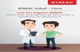 Bienvenidos a RIMAC Salud, el programa de descuentos creadohomealt.sitiosrimacseguros.com/homealt/uploads/RIMAC_SALUD_Provincia-201806.pdfBienvenidos a RIMAC Salud, el programa de