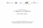 SEMINARIO TALLER Cultura y Pobreza - FADEP · Seminario Taller Cultura y Pobreza - Informe final 3 I Introducción El tema central del Seminario Taller, el papel de la cultura en