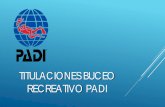 TITULACIONES BUCEO RECREATIVO PADI · BUCEO 4 VIENTOS S.L. CERTIFICATE OF COMPLETION JAVIER V. BASTE-IRO OLAVE HAS SUCCESSFULLY COMPLETED ALL FOR Platinum 1000 Instructor December