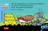 El Capitán Calzoncillos + 7 años y las aventuras de ...el libro abierto del todo. ¡ A S Í E S CO M O F U N C I O N A! FLIPORAMA 1 (páginas 29 y 31) Acordaos de agitar solo la