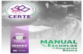 Manual para las escuelas v2.0 - Educación Coahuila · 2020-01-23 · Certificación de Escuelas (CERTE) orientado a potenciar la autonomía de gestión y la mejora continua del servicio