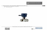 Instrucciones de servicio - Transmisor de presión diferencial DPT-10 - Membrana de ... · 2019-10-17 · 2 + – + – 1 2 Fig. 3: Medida de flujo DPT-10 y transmisor de presión