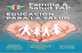 º Familia Salud FAPiafasfap.gob.pe/publicaciones/revistasalud/r5.pdf · 2018-06-04 · Familia & Salud FAP Revista de la Dirección Ejecutiva de la Iafas-fosfap setiembre - octubre