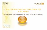 UNIVERSIDAD AUTONOMA DE CHIAPAS · Plataforma tecnológica de comunicación de banda ancha y servicios inalámbricos de la Universidad Autónoma de Chiapas, la cual permitirá la