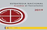 ESTRATEGIA NACIONAL Contra contra... · 2019-04-25 · e impedir la aparición, desarrollo y expansión del terrorismo y de los extremismos violentos, abordando sus causas y protegiendo