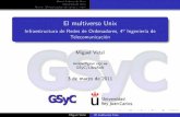 Departamento de Sistemas Telemáticos y Computación (GSyC) — …mvidal/docs/unix.pdf · 2011-03-04 · Anexo: Virtualizaci on de zonas y redes La herencia de BSD El Computer Systems