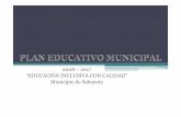 2008 –2017 “EDUCACIÓN INCLUSIVA CON CALIDAD” Municipio de ... · Poca participación de las familias en la dinámica de las Instituciones educativas del municipio de Sabaneta